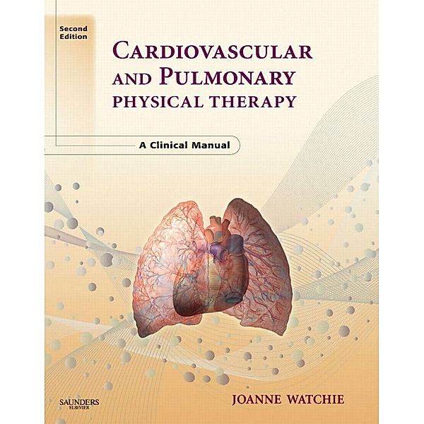 Cardiovascular and Pulmonary Physical Therapy, Joanne Watchie