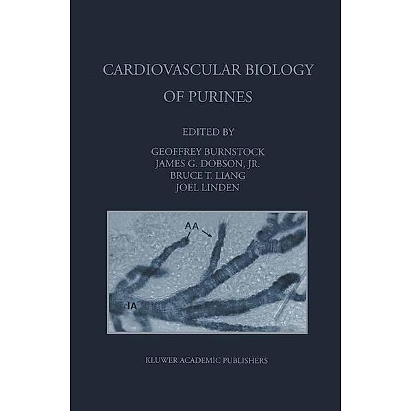 Cardiovascular Biology of Purines / Developments in Cardiovascular Medicine Bd.209