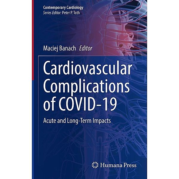 Cardiovascular Complications of COVID-19 / Contemporary Cardiology