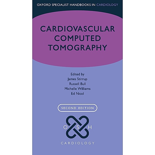 Cardiovascular Computed Tomography / Oxford Specialist Handbooks in Cardiology