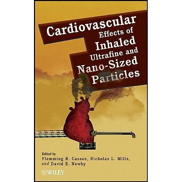 Cardiovascular Effects of Inhaled Ultrafine and Nano-Sized Particles