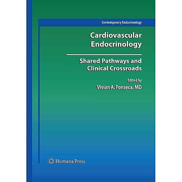 Cardiovascular Endocrinology: / Contemporary Endocrinology