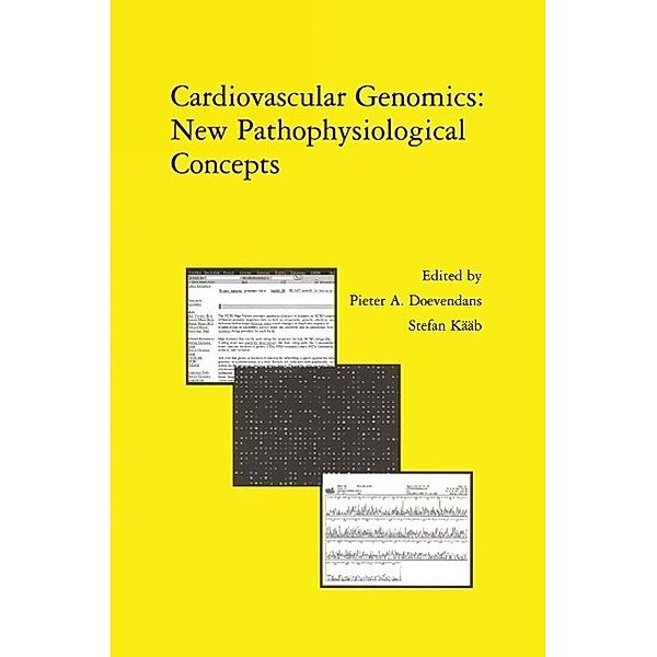 Cardiovascular Genomics: New Pathophysiological Concepts / Developments in Cardiovascular Medicine Bd.242