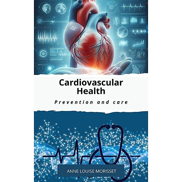 Cardiovascular Health, Anne Louise Morisset