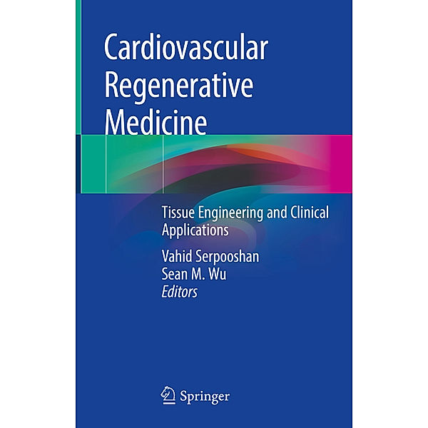 Cardiovascular Regenerative Medicine