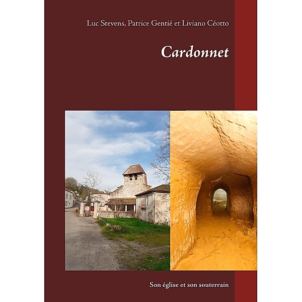 Cardonnet, Luc Stevens, Patrice Gentié, Liviano Ceotto