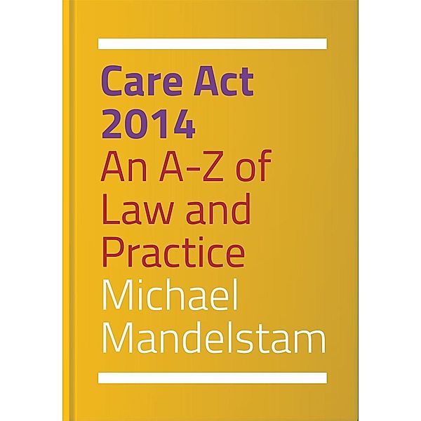 Care Act 2014, Michael Mandelstam