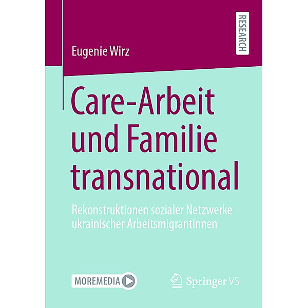 Care-Arbeit und Familie transnational, Eugenie Wirz