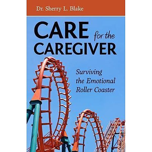 Care for the Caregiver, Sherry Blake