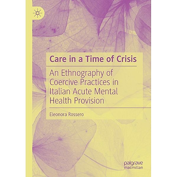 Care in a Time of Crisis / Progress in Mathematics, Eleonora Rossero