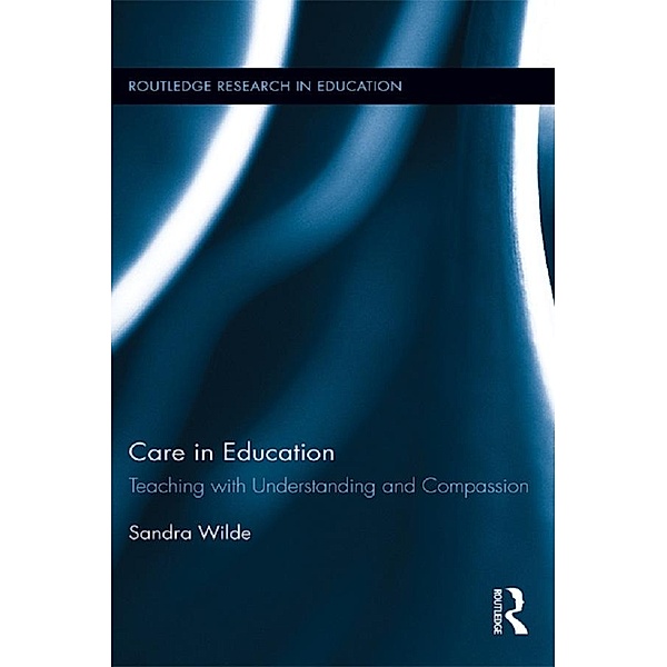 Care in Education, Sandra Wilde