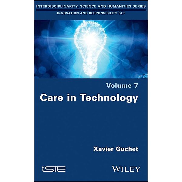 Care in Technology, Xavier Guchet