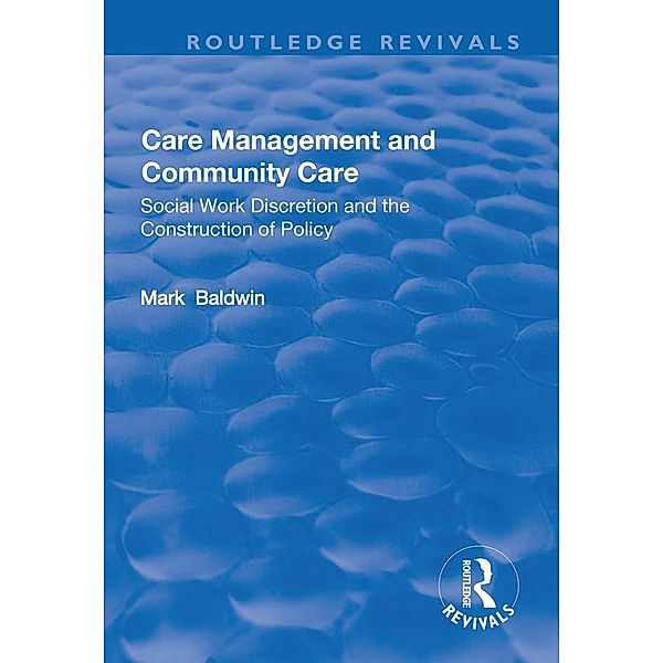 Care Management and Community Care, Mark Baldwin