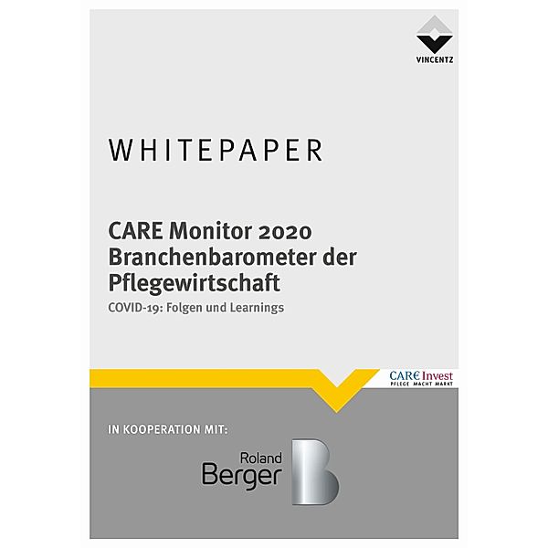 Care Monitor 2020 - Branchenbarometer der Pflegewirtschaft