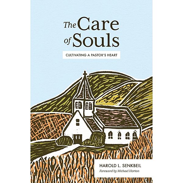 Care of Souls, Harold L. Senkbeil