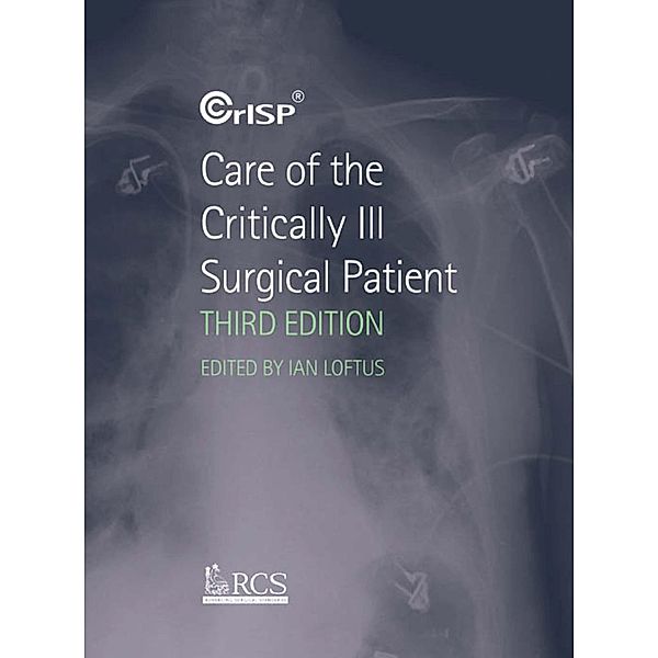 Care of the Critically Ill Surgical Patient, Ian Loftus