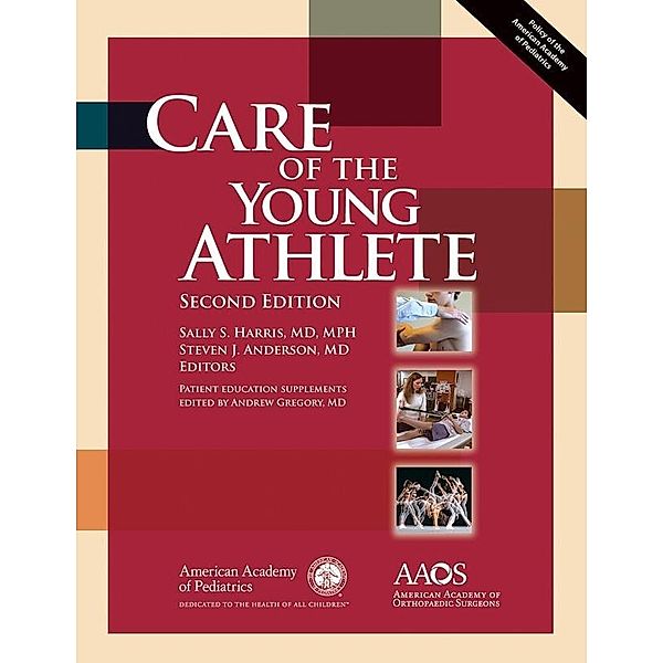 Care of the Young Athlete, American Academy of Pediatrics Council on Sports Medicine