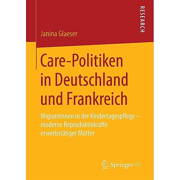 Care-Politiken in Deutschland und Frankreich, Janina Glaeser