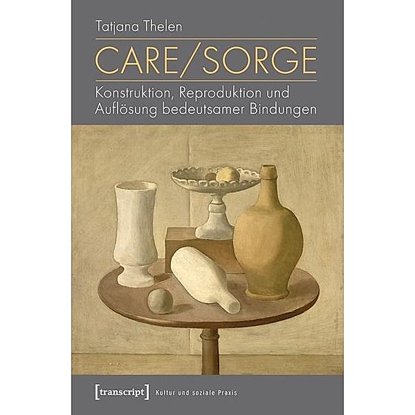 Care / Sorge, Tatjana Thelen