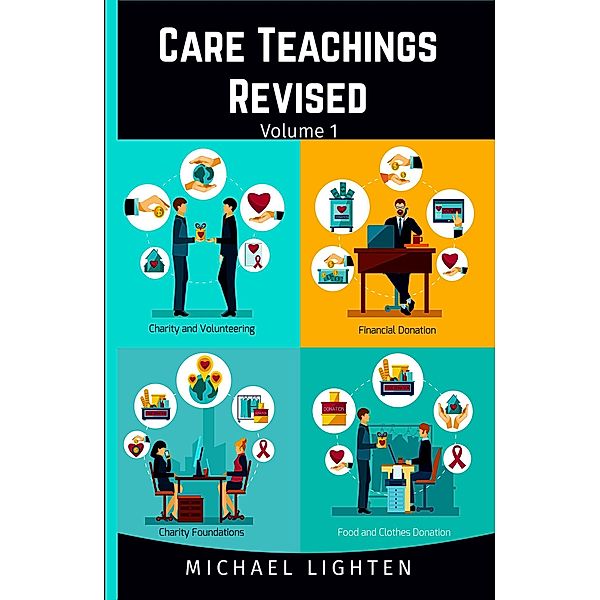 Care Teachings Revised, Michael Lighten