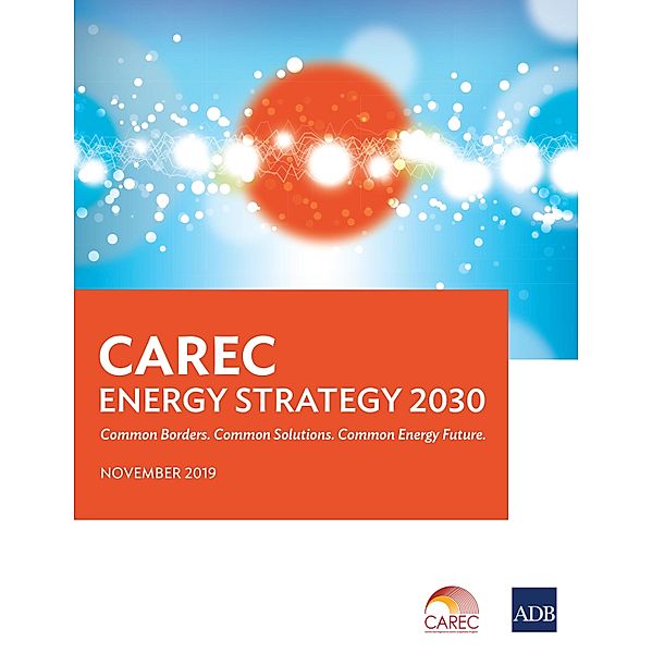 CAREC Energy Strategy 2030 / Regional Cooperation Strategy and Programs