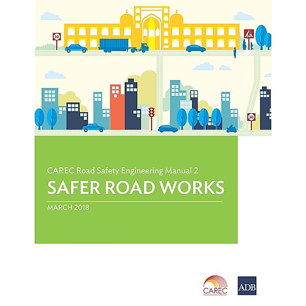 CAREC Road Safety Engineering Manual 2 / CAREC Road Safety Engineering Manuals