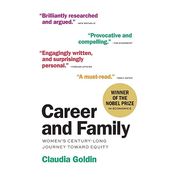 Career and Family, Claudia Goldin