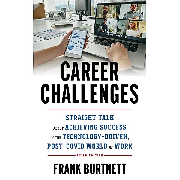 Career Challenges, Frank Burtnett