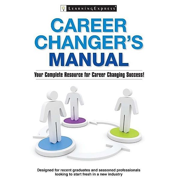 Career Changer's Manual