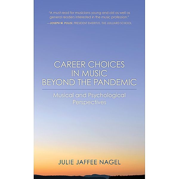 Career Choices in Music beyond the Pandemic, Julie Jaffee Nagel