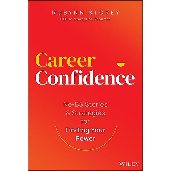 Career Confidence, Robynn Storey