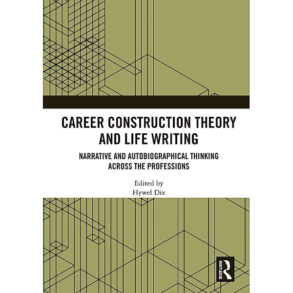 Career Construction Theory and Life Writing