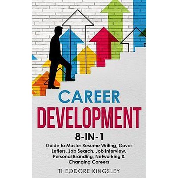 Career Development / Career Development Bd.9, Theodore Kingsley
