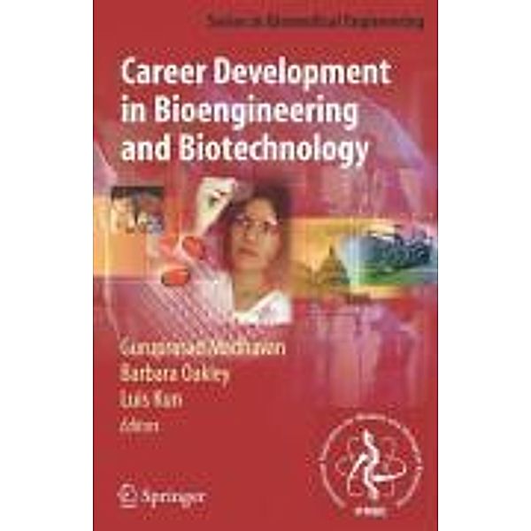 Career Development in Bioengineering and Biotechnology / Series in Biomedical Engineering