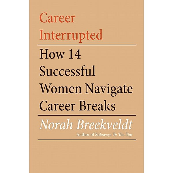 Career Interrupted, Norah Breekveldt