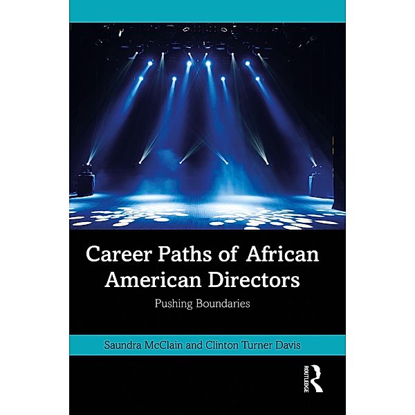Career Paths of African American Directors, Saundra McClain, Clinton Turner Davis