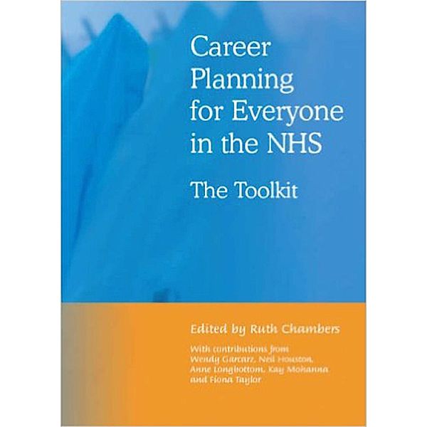 Career Planning for Everyone in the NHS, Ruth Chambers