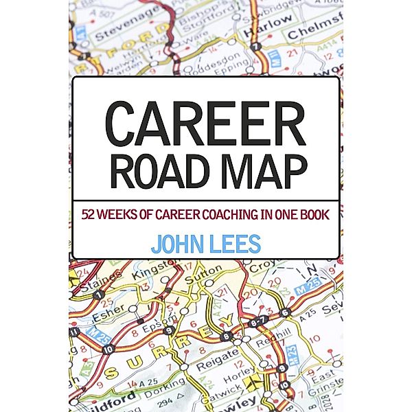 Career Road Map, John Lees