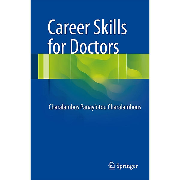 Career Skills for Doctors, Charalambos Panayiotou Charalambous