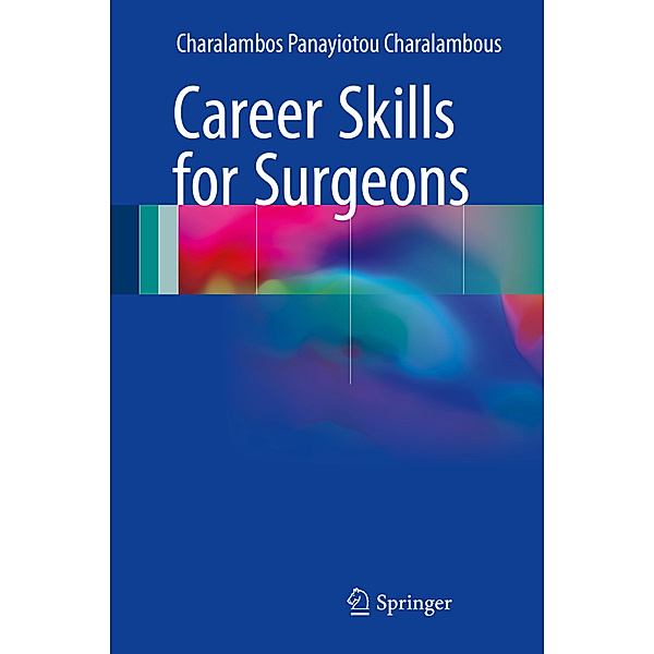Career Skills for Surgeons, Charalambos Panayiotou Charalambous