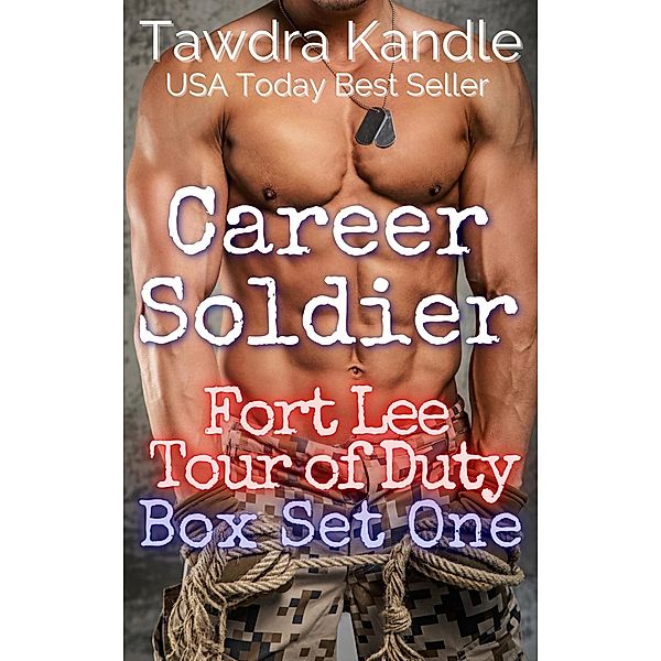Career Soldier: Fort Lee Tour of Duty Box Set One / Career Soldier, Tawdra Kandle