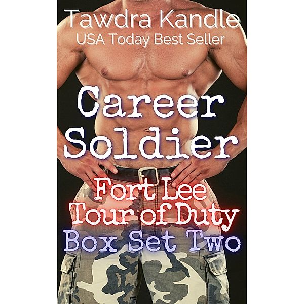 Career Soldier: Fort Lee Tour of Duty Box Set Two / Career Soldier, Tawdra Kandle