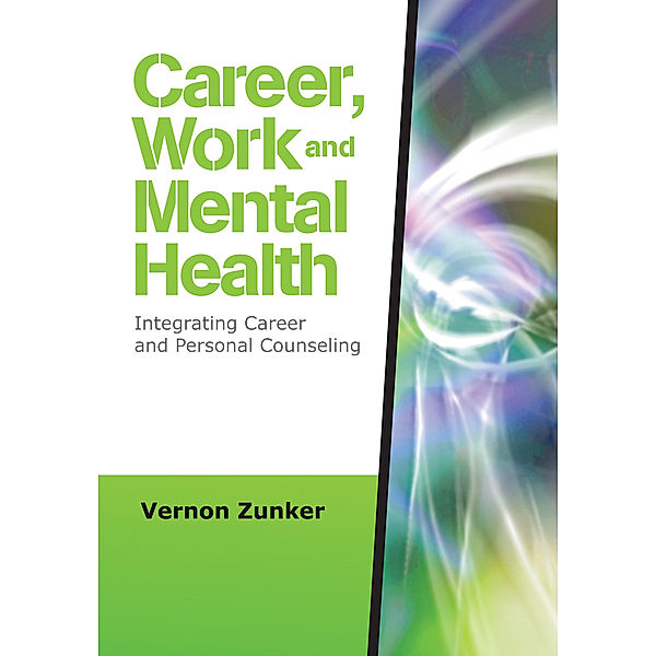 Career, Work, and Mental Health, Vernon G. Zunker