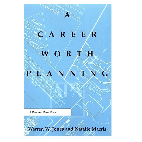 Career Worth Planning, Warren Jones, Natalie Macris