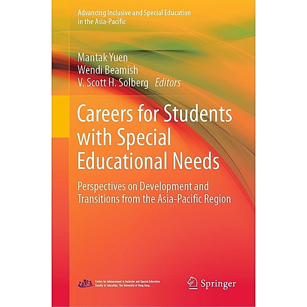 Careers for Students with Special Educational Needs / Advancing Inclusive and Special Education in the Asia-Pacific