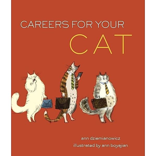 Careers for Your Cat, Ann Dziemianowicz