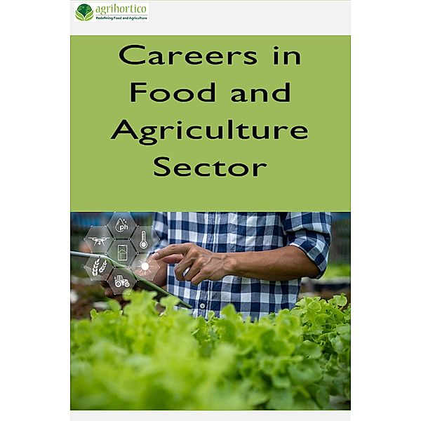 Careers in Food and Agriculture Sector, Agrihortico