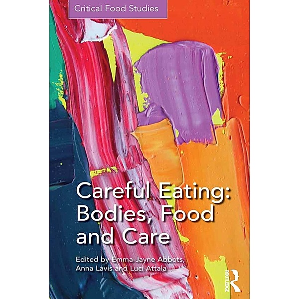 Careful Eating: Bodies, Food and Care