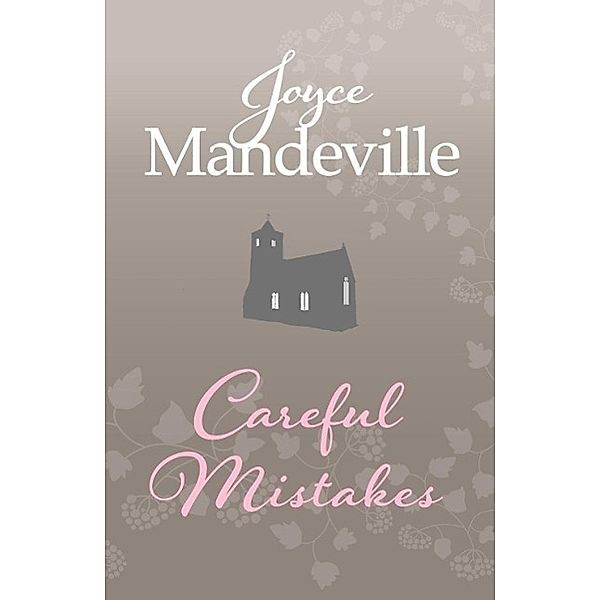 Careful Mistakes, Joyce Mandeville