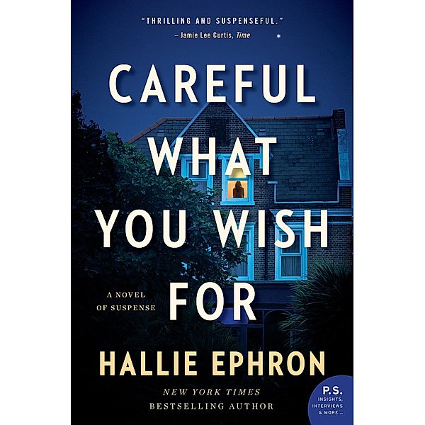 Careful What You Wish For, Hallie Ephron
